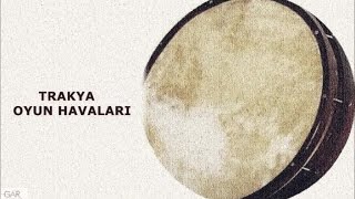 Trakya Oyun Havaları - Çanakkale