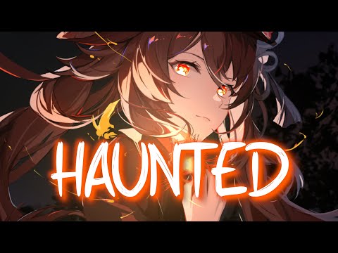 「Nightcore」 HAUNTED - Isabel LaRosa ♡ (Lyrics)