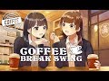 Coffee Break Swing | Relaxing Electro Swing Mix