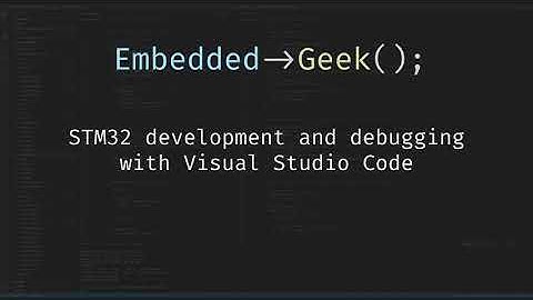 Visual Studio Code for STM32 development and debugging - Part 2