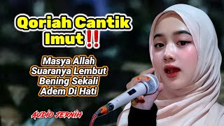 Instantly Gives Goosebumps Beautiful Qoriah With A Very Melodious Voice Soothing To The Soul