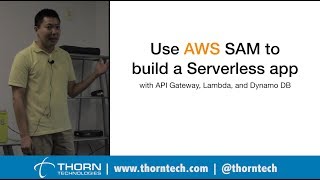 How to use AWS SAM to build a serverless app