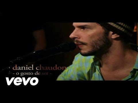 Daniel Chaudon - O Gosto De Ser