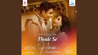 Thode se Hum