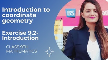 CHAPTER 9 | EXERCISE 9.2 |INTRODUCTION TO COORDINATE GEOMETRY | INTRODUCTION | CLASS 9th MATHEMATICS