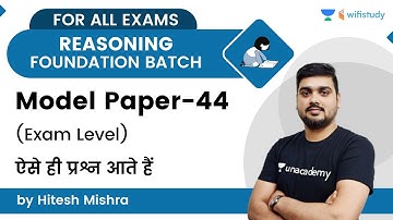 SSC /RRC GPD/NTPC | Reasoning Model Paper 44 (Exam Level) Similar questions come. By Hitesh Mishra