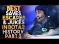 BEST Saves, Escapes & Jukes in Dota 2 History - Part 3