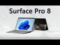 Everything you need to know about the Surface Pro 8!