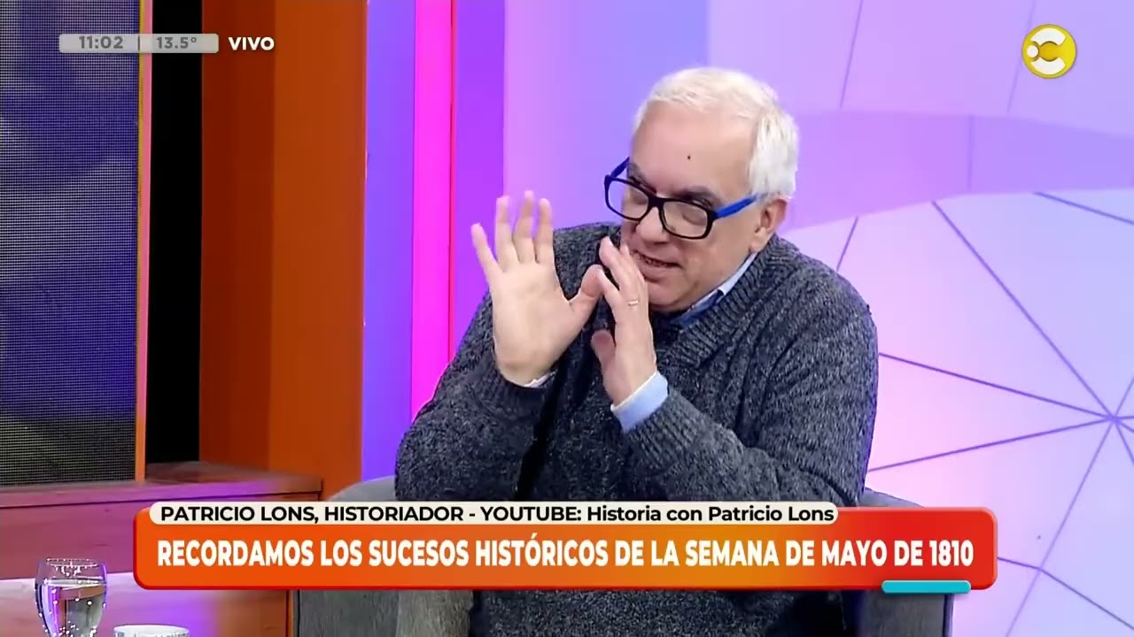 Revolución de mayo de 1810: hablamos con el historiador Patricio Lons │LPELDM│ 22-05-25