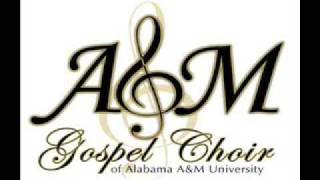 Alabama A&M Gospel /Blanche McCallister-WHEN I SEE JESUS chords