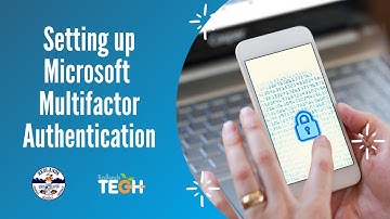 Setting up Microsoft Multifactor Authentication