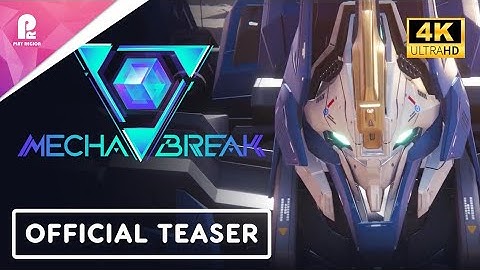 Mecha BREAK  | Official Lore Teaser Trailer | 4K HDR