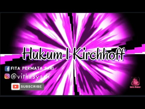 Hukum 1 Kirchoff (Rangkaian Arus Searah) Fisika Kelas XII - YouTube