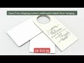 12pcs Free shipping custom sublimation blank Door hanging/hotel doo... — Top Rated 2026 | Buy Now!