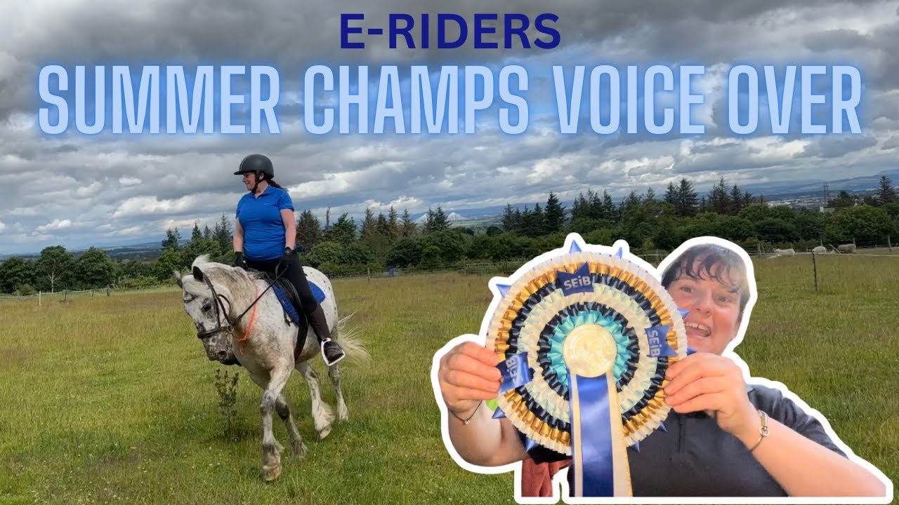 E-riders Summer Champs Dressage Tests Voice Over! | equestrian vlog ...