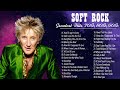 Michael Bolton, Rod Stewart, Air Supply, Chicago, Foreigner - Best Soft Rock Songs 70's, 80's & 90's