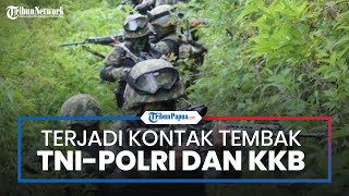 KKB Kembali Menembaki Aparat TNI-Polri di Ilaga Papua pada Kamis Malam, Warga Sempat Ketakutan