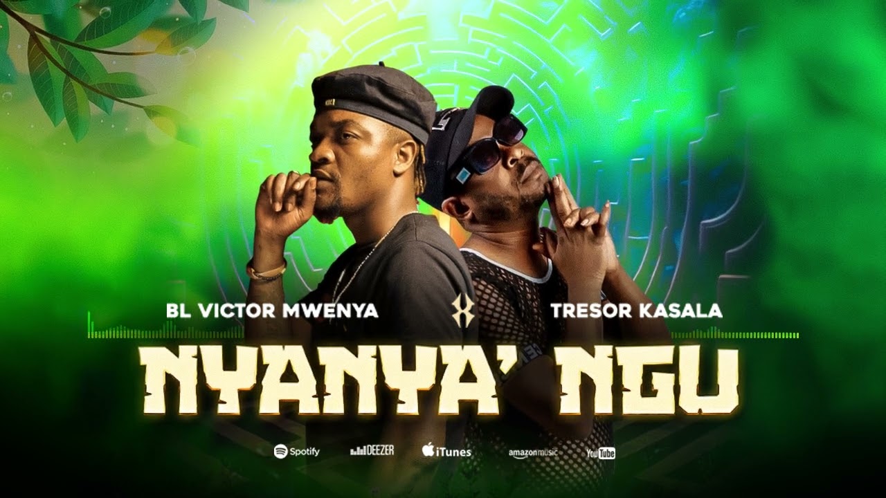 Bl Victor mwenya Nyanyangu visualiser ft  Trsor kasala