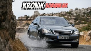 Mercedes S-Klasse W221 - Satın Almadan Önce Bu Sorunları Kontrol Edin