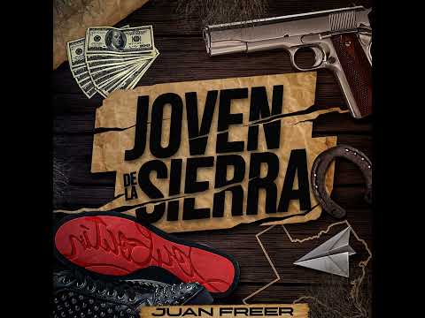 Joven De La Sierra - Juan Freer (Audio Oficial)
