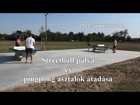 Streetball pálya és pingpong asztalok átadása Hernádon 2022