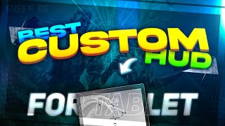 Best Custom HUD For Tablets | 👑 Most Important Settings for Tablet players😵 | para SAMSUNG | DJ ALOK