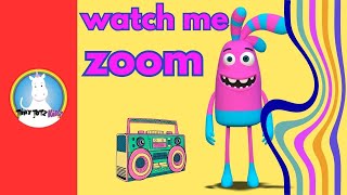 Watch Me Zoom 🚀🎉 the Ultimate Upbeat Fun Party Song for Kids🎈 Original Kids Song * Happy Kids Music