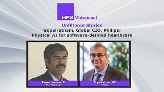 Unfiltered Stories | Gopalratnam, Global CIO, Philips: Physical AI for software-defined healthcare