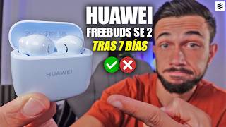 LO MEJOR y PEOR!🔥HUAWEI FREEBUDS SE 2 review tras 7 DÍAS