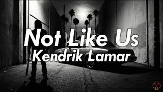 [10 Hours] - Not Like Us - Kendrik Lamar - Perfect Loop