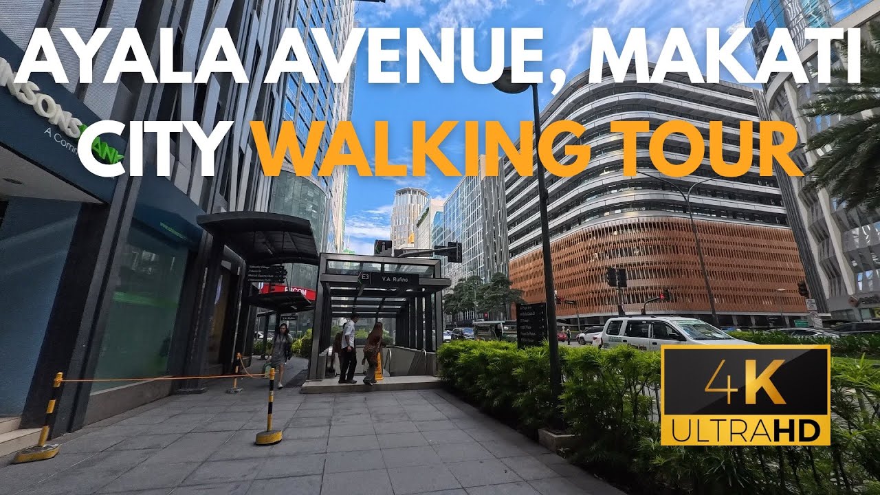 WALKING TOUR: Ayala Avenue, Makati City