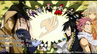 Fairy Tail - I Wish oleh Milky Bunny OST - [Audio]