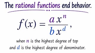 How to Determine the Rational Functions End Behavior