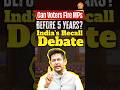 Can Voters Fire MPs Before 5 Years? India’s Recall Debate