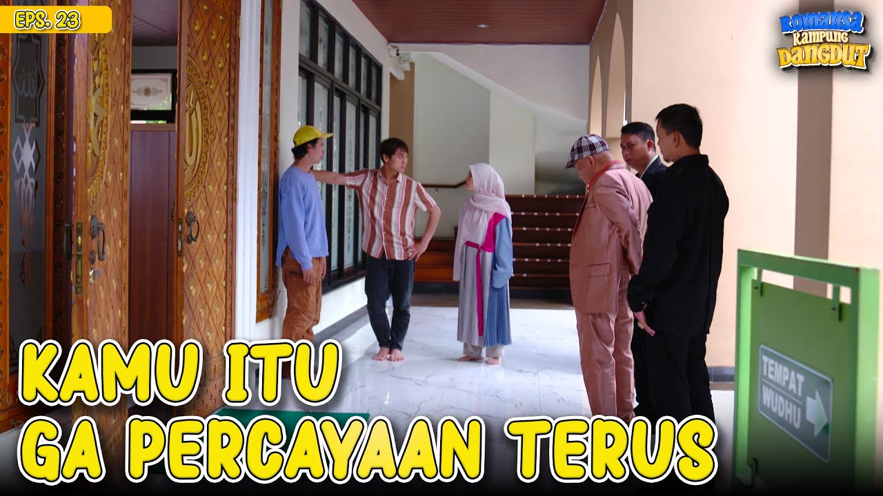 Galuh Kesel Aa Raka Ga Pernah Percaya | ROMANSA KAMPUNG DANGDUT | EP 23 (2/3)