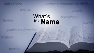 What's in a Name | Full Measure