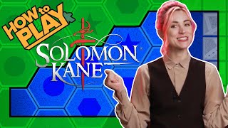 How to Play Solomon Kane