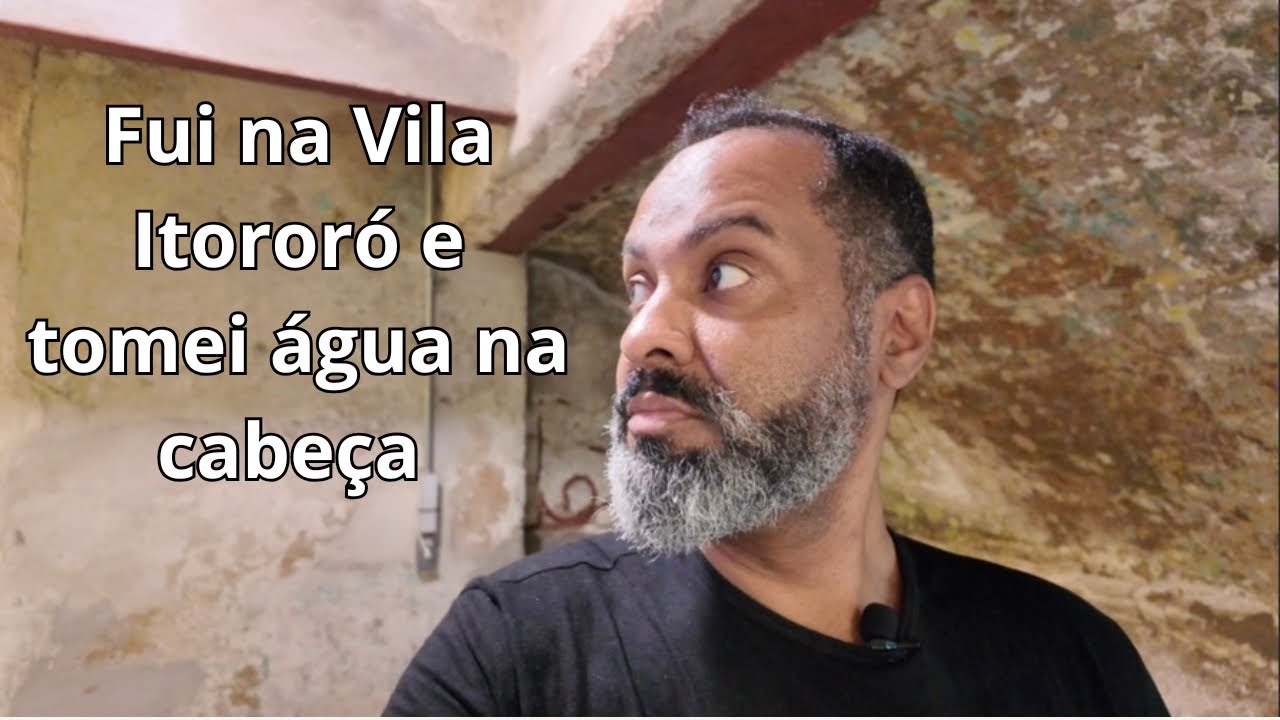 Escolhi o dia errado para ir na Vila Itororó - SP