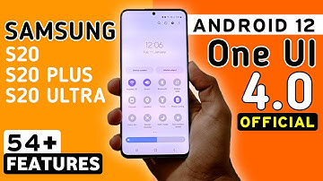Samsung S20/S20+/S20 Ultra Official Android 12 One Ui 4.0 Update Features | 54+ Hidden Features #S20