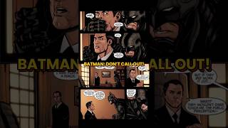 BATMAN: DON’T CALL OUT!