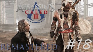 Assassin's Creed III: Remastered - ТИРАНИЯ КОРОЛЯ ДЖОРДЖА ВАШИНГТОНА - Часть #18