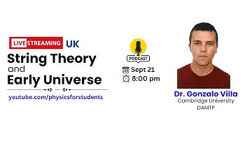 What is String Theory | String Theory Explained | Podcast on String Theory and Early Universe