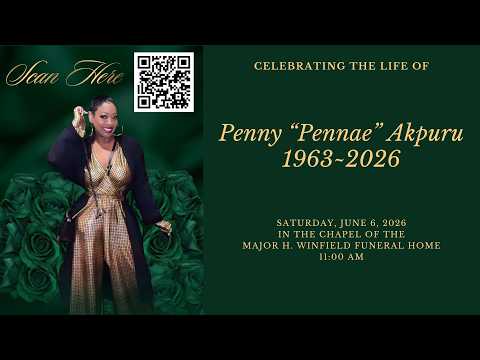 Celebrating The Life of Penny "Pennae" Akpuru