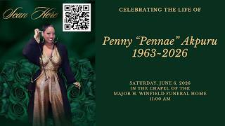 Celebrating The Life of Penny "Pennae" Akpuru
