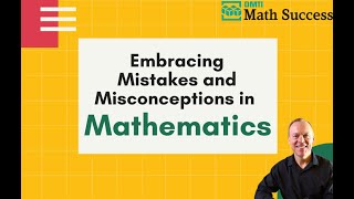 Embracing mistakes & misconceptions in Mathematics : Tips for Elementary  Math Teachers
