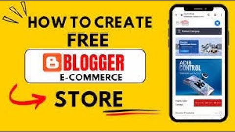 How to Create Our own online store on Blogger 2022 || How to make an online store on Blogger