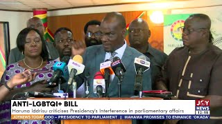 Haruna Iddrisu criticises Presidency's Interference in parliamentary affairs|JoyNews Today