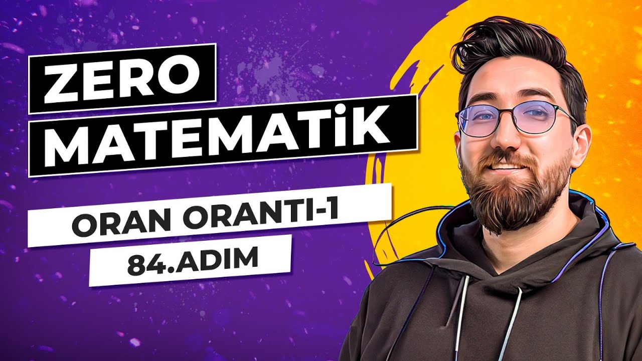 Zero Matematik Kampı | 84.Adım | Oran Orantı-1 | Başlangıç Serisi | #merthoca