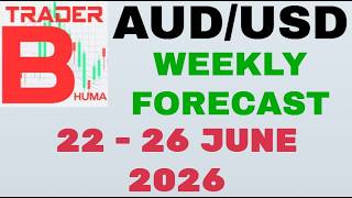 AUD/USD Technical Analysis | 22 - 26 June 2026 | Trader Bhuma