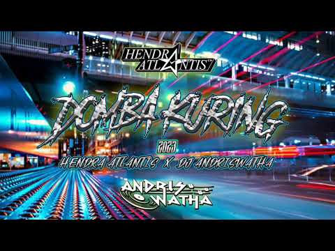 DJ Domba Kuring 2023 Funkot Remix [ Hendra Atlantis ] Andris Watha